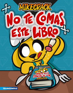 Libro Mikecrack - No Te Comas Este Libro