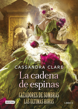 Libro Cassandra Clare - La cadena de espinas