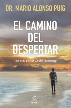 Libro Dr. Mario Alonso Puig - El camino del despertar