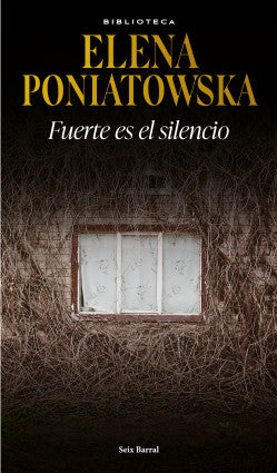 Libro Elena Poniatowska -  Fuerte es el silencio