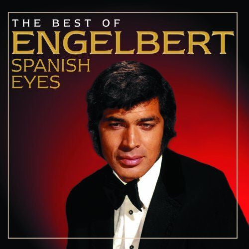 CD Engelbert Humperdinck -Spanish Eyes: The Best Of Engelbert