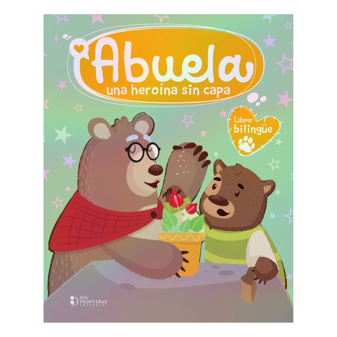 Libro Abuela: Una Heroína sin capa