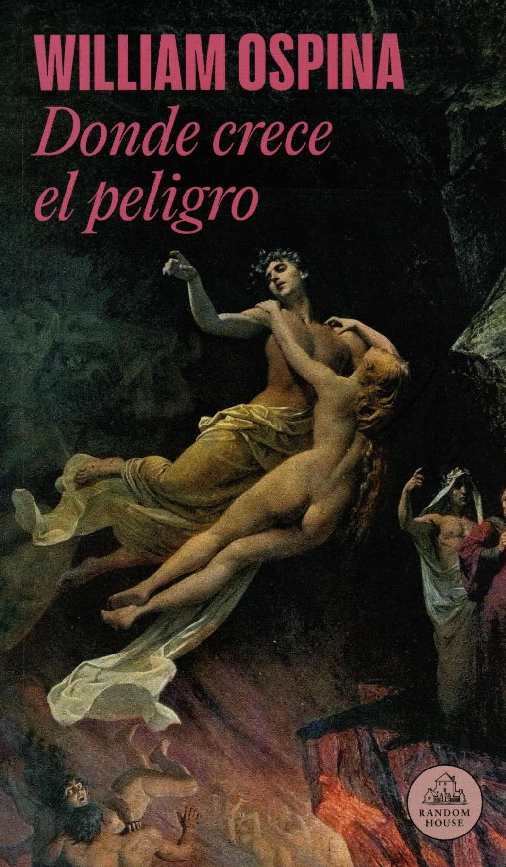 Libro William Ospina - Donde crece el peligro