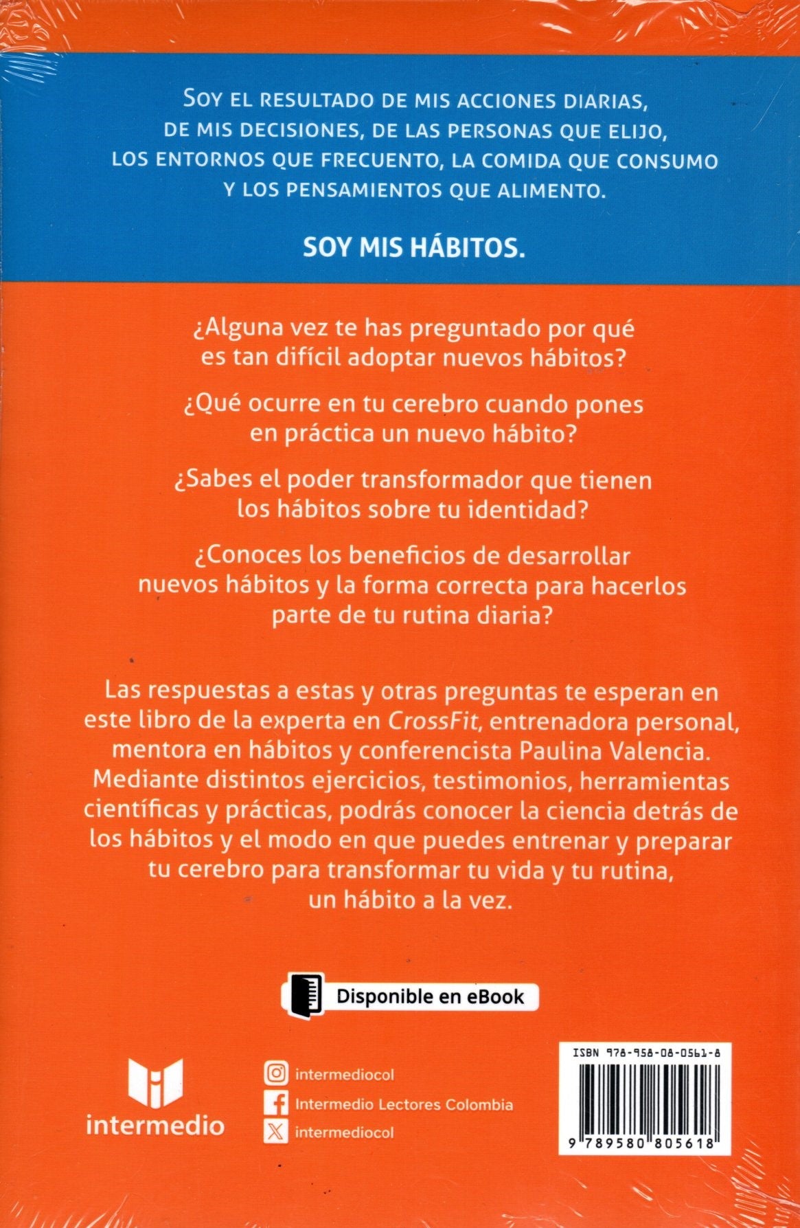 Libro Paulina Valencia - No eres tú, son tus hábitos