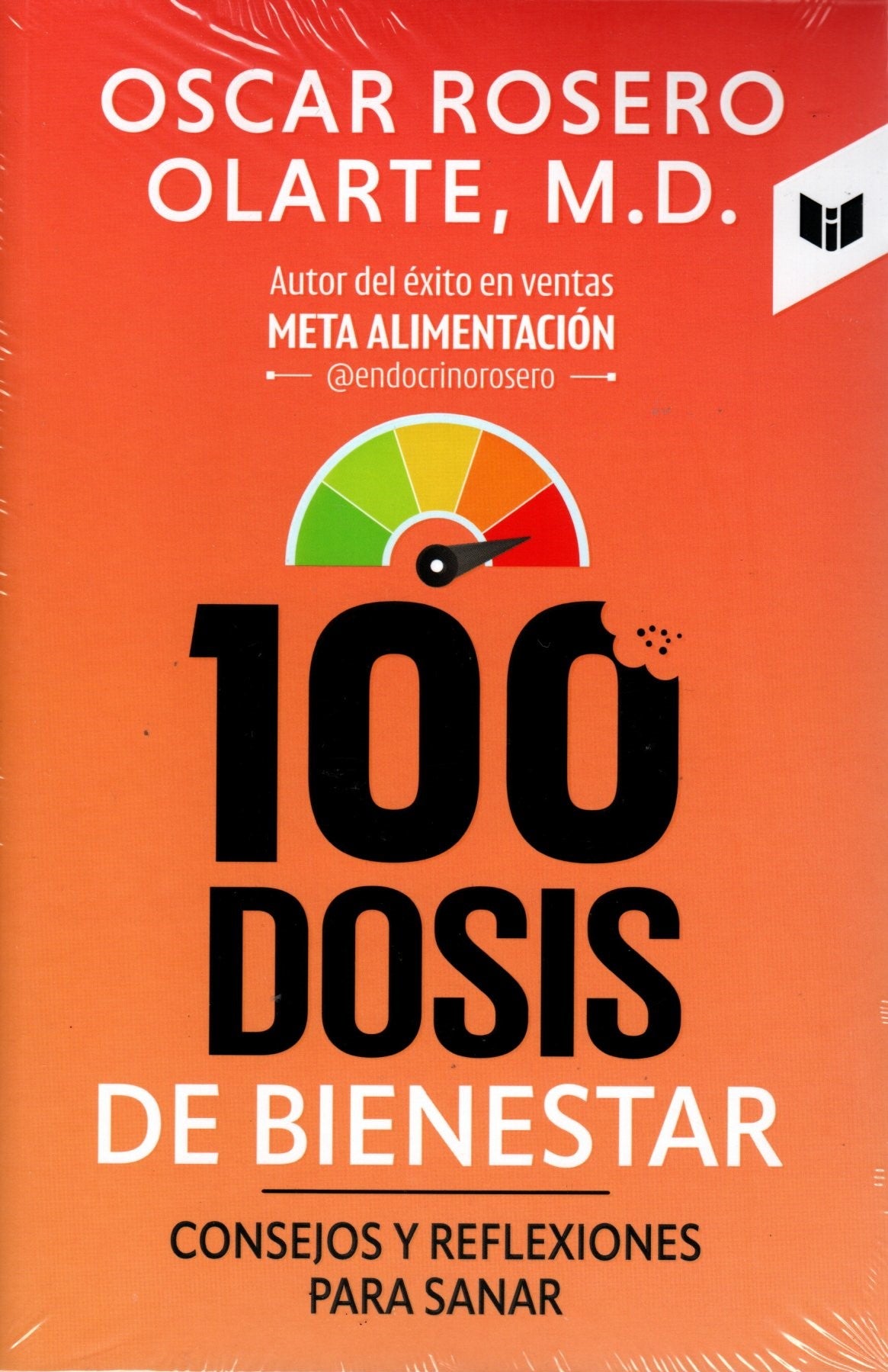 Libro Oscar Rosero / Olarte M.D - 100 dosis de bienestar