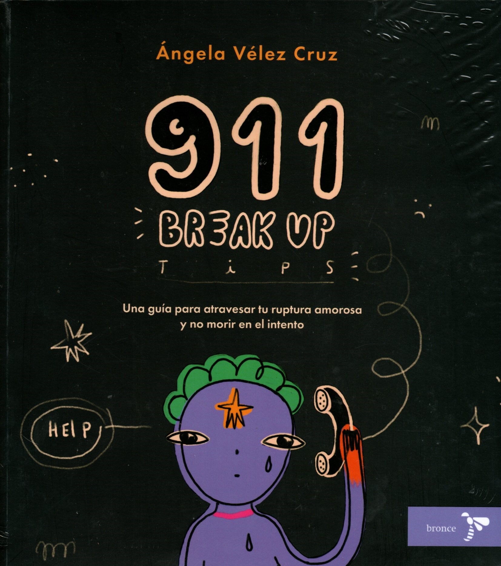 Libro Ángela Vélez Cruz - 911 Break up tips