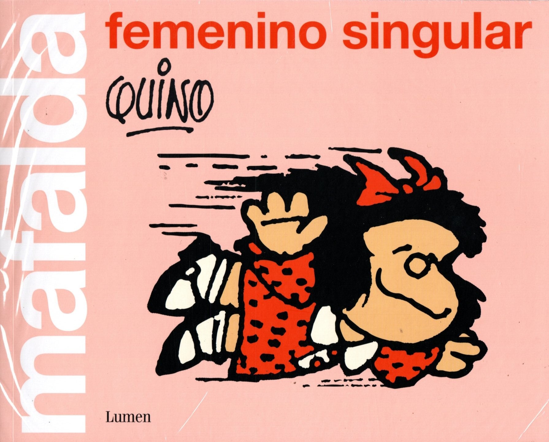 Libro Quino - Mafalda. femenino singular