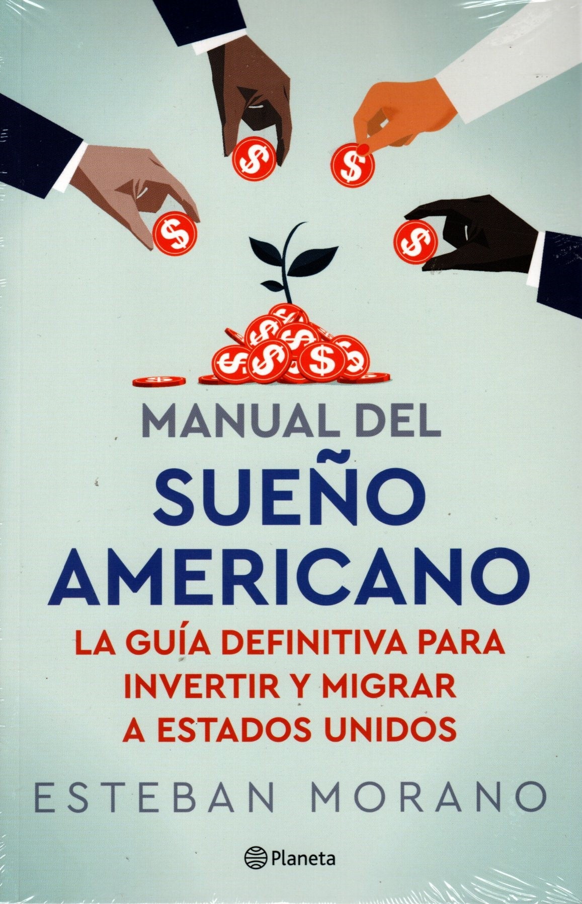 Libro Esteban Morano - Manual del sueño americano