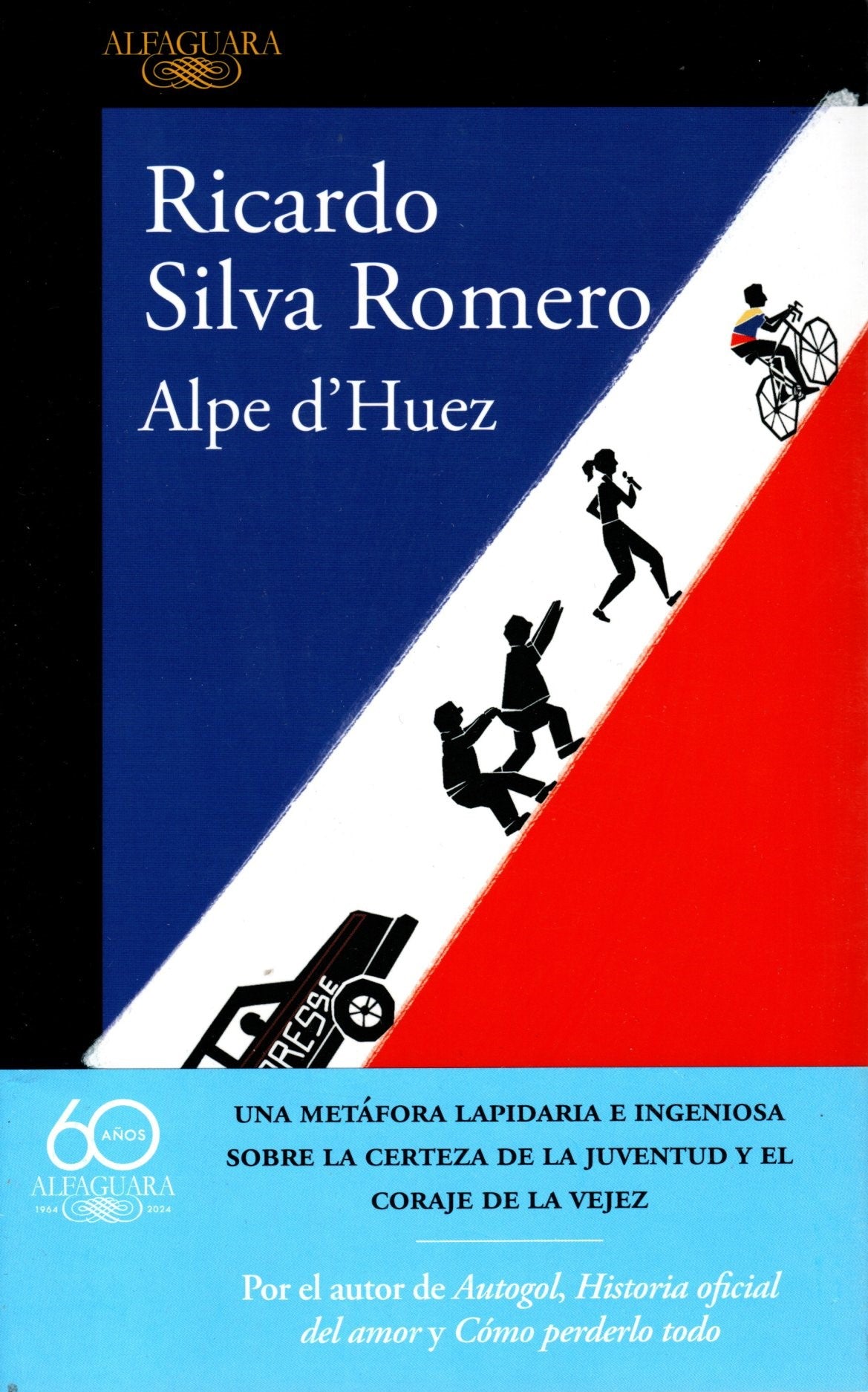 Libro Ricardo Silva Romero - Alpe d’Huez