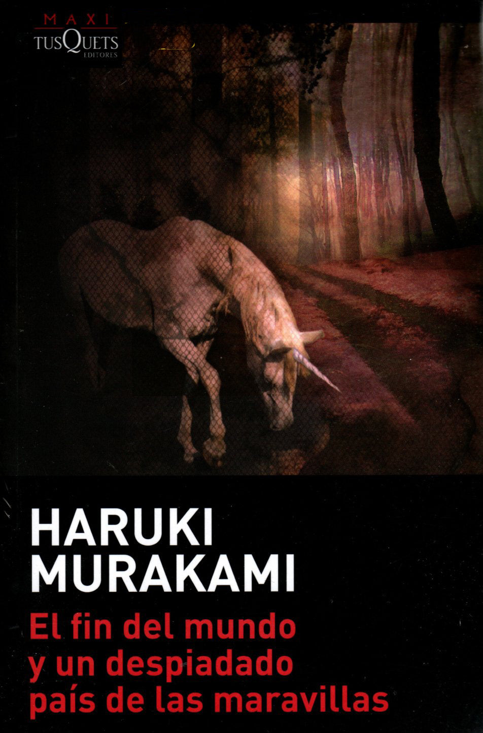 Libro Haruki Murakami - El fin del mundo y un despiadado país de las maravillas