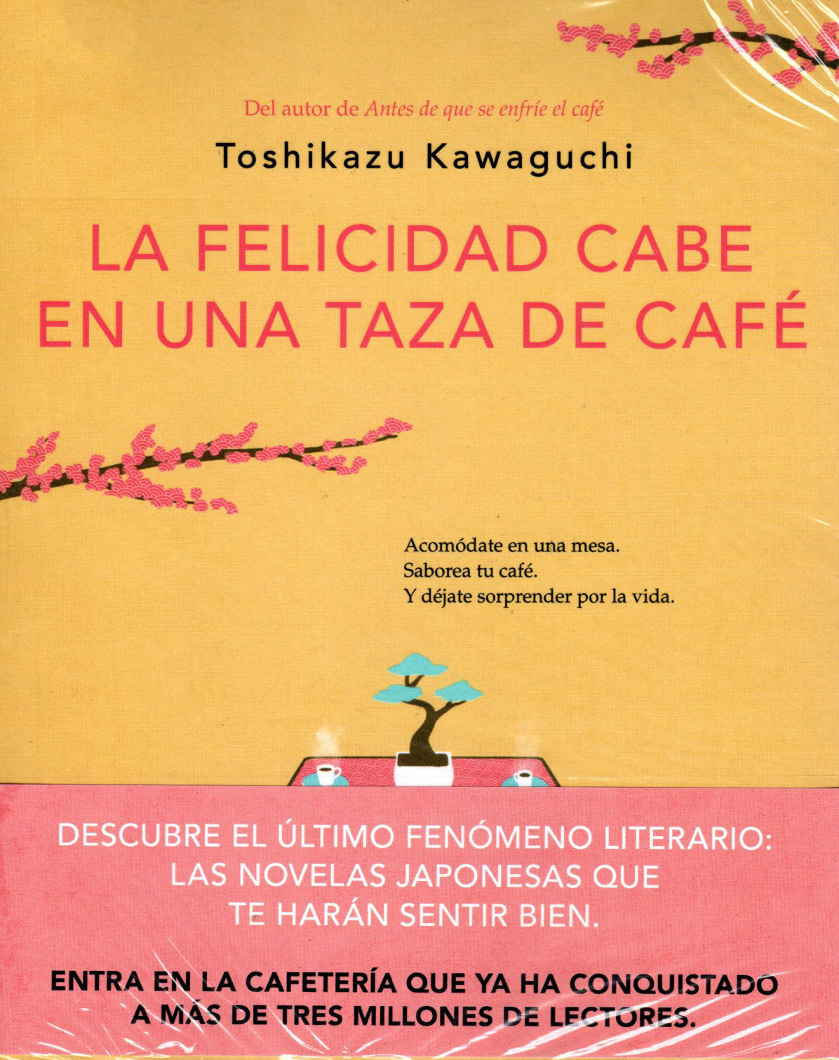 Libro Toshikazu Kawaguchi - La felicidad cabe en una taza de café (Antes de que se enfríe el café 2)