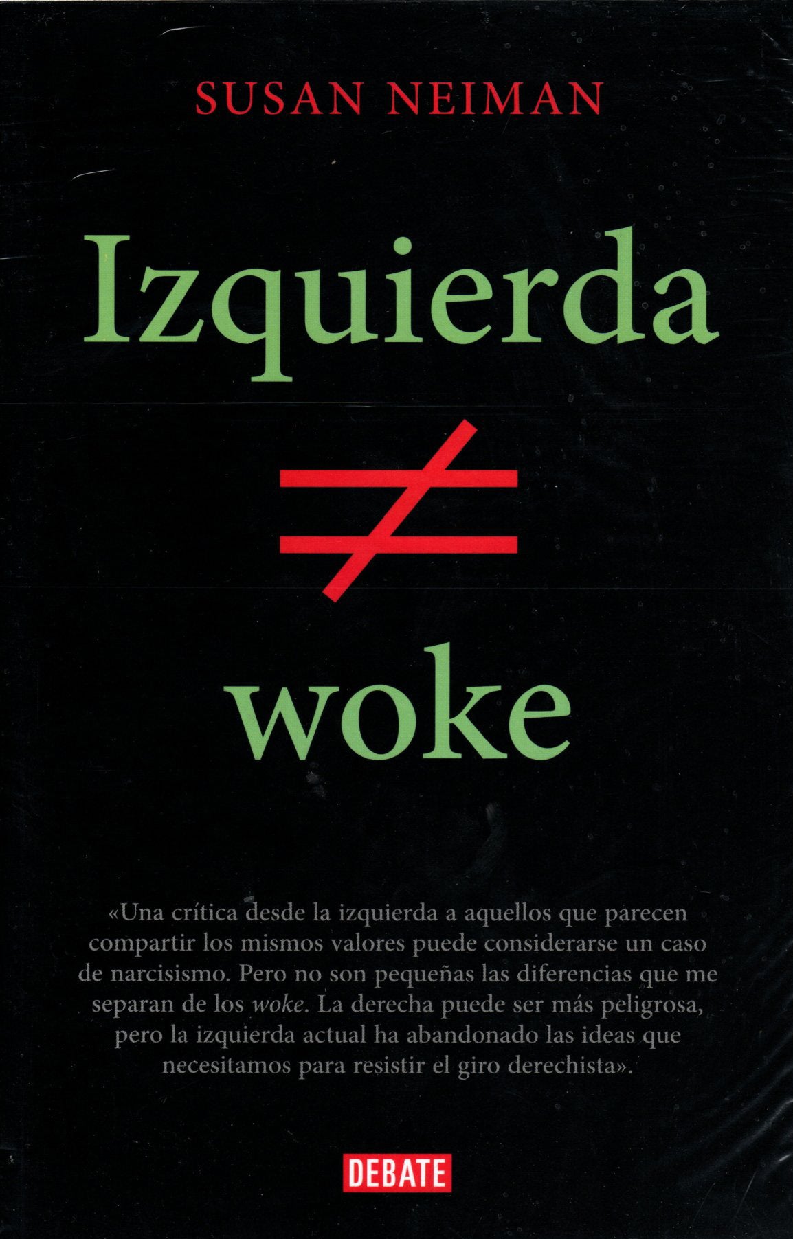 Libro Susan Neiman - Izquierda no es woke