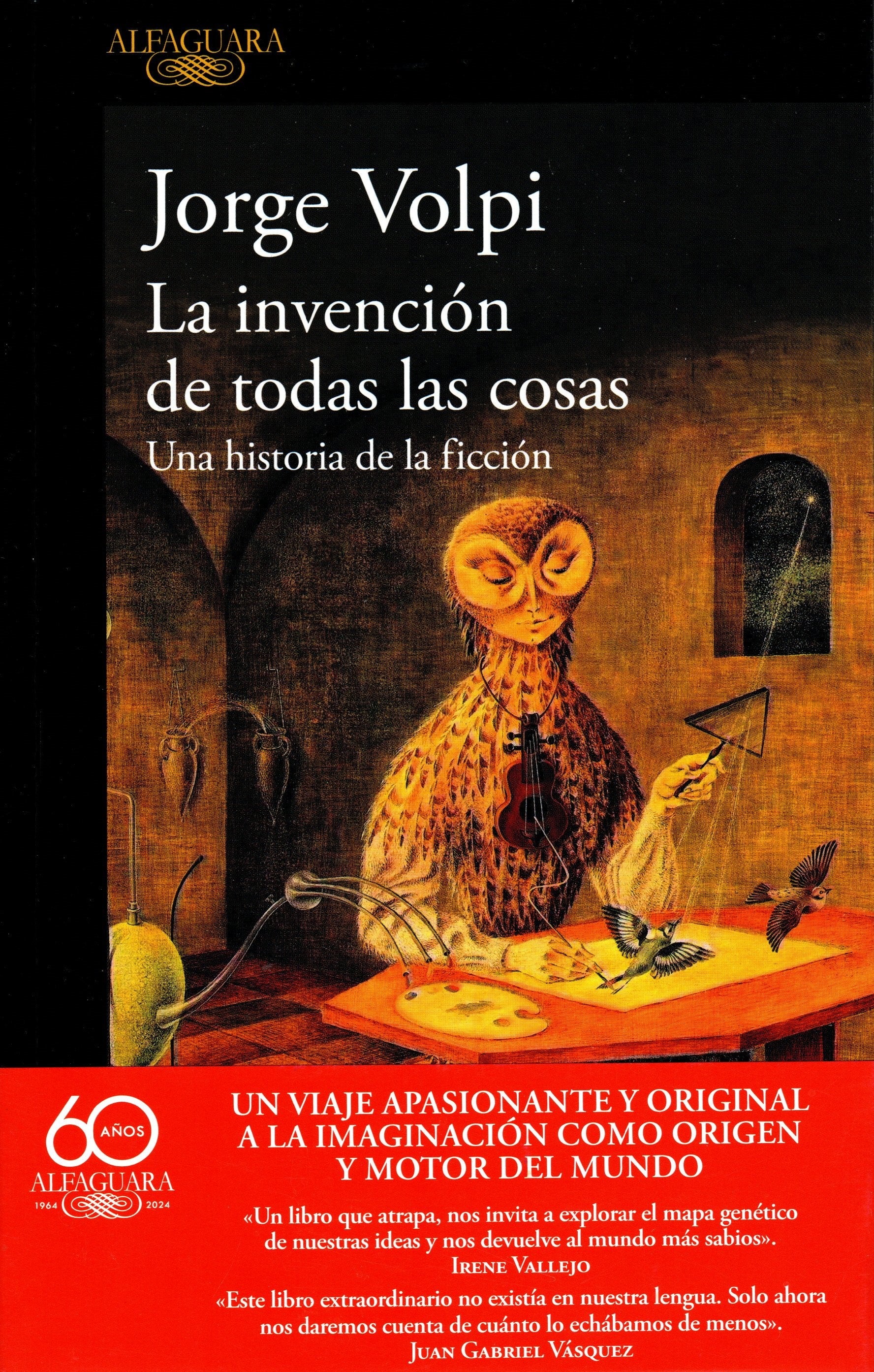 Libro Jorge Volpi - La invención de todas las cosas