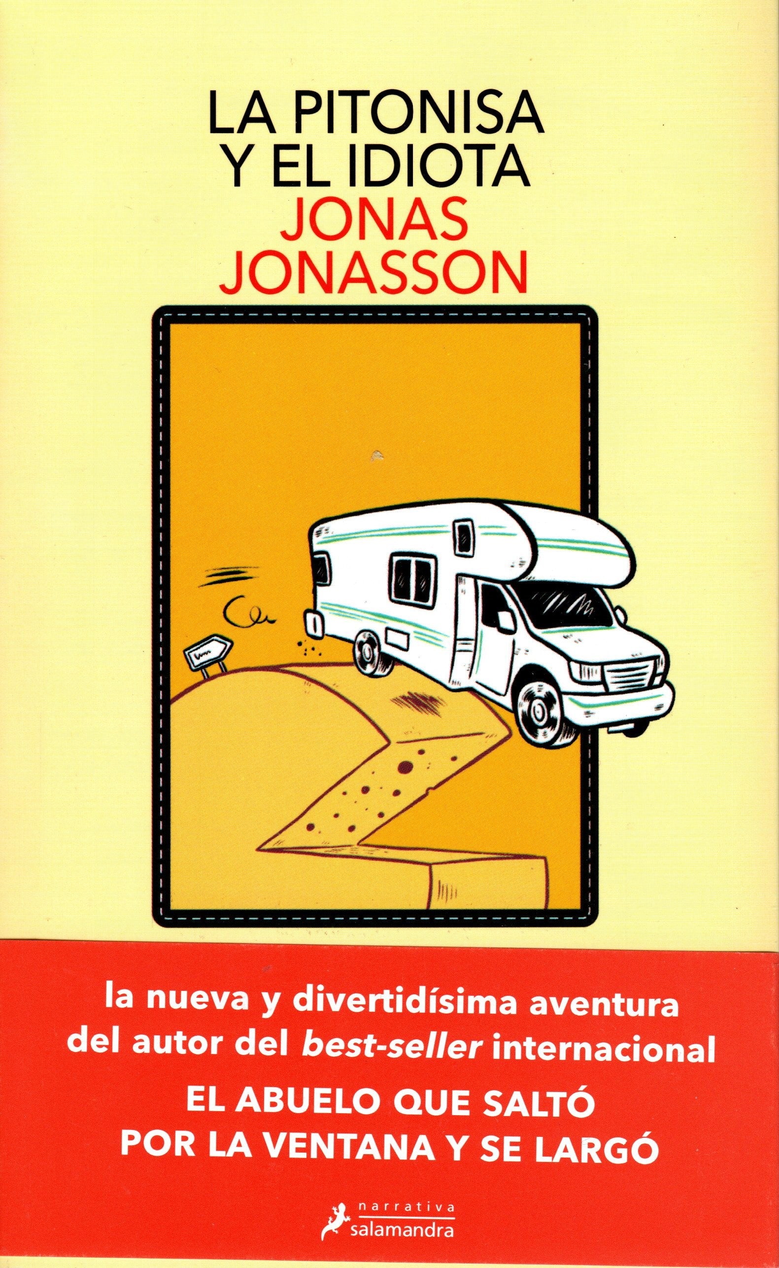 Libro Jonas Jonasson -  La Pitonisa y el idiota