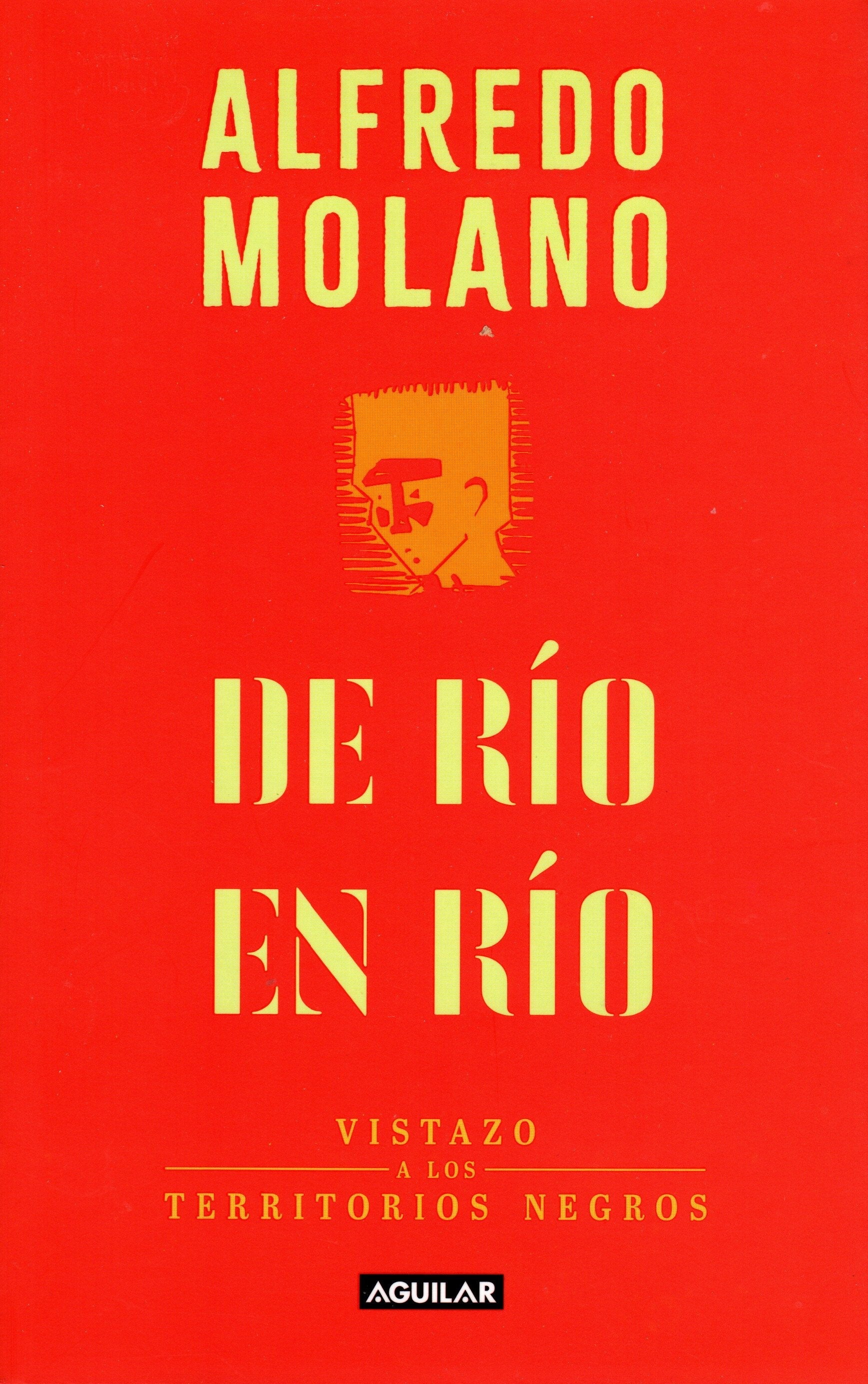 Libro Alfredo Molano - De río en río