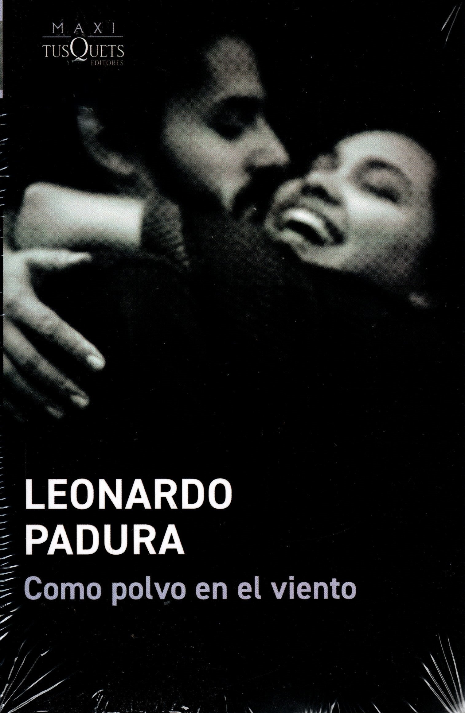 Libro Leonardo Padura - Como polvo en el viento