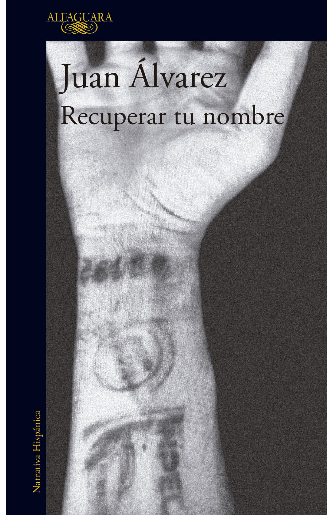 Libro Juan Álvarez - Recuperar Tu Nombre