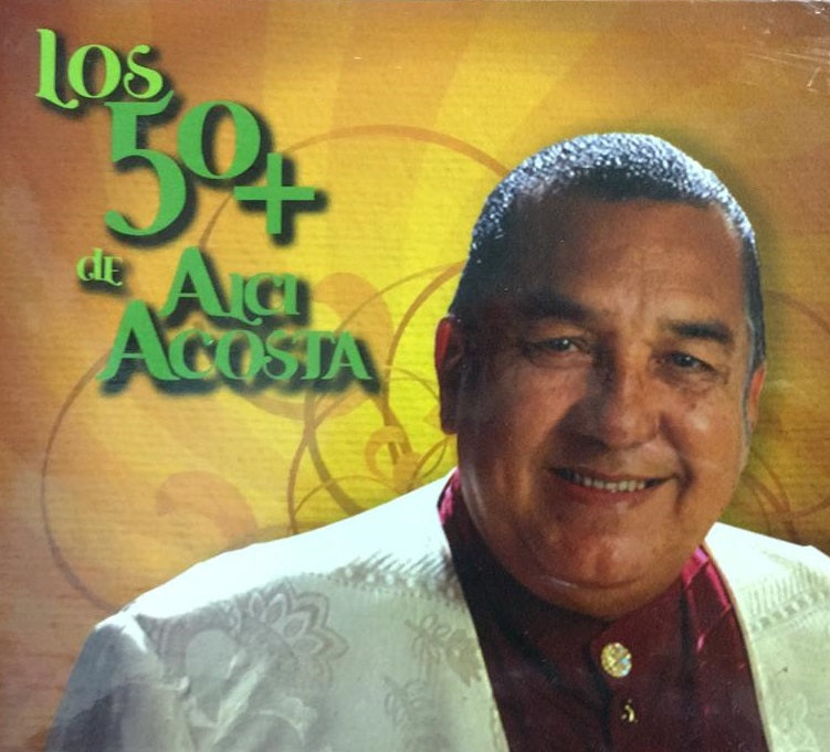 CDX3 Alci Acosta - Los 50 +