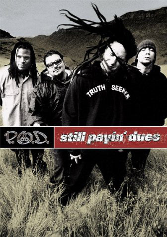 DVD P.O.D. ‎– Still Payin' Dues