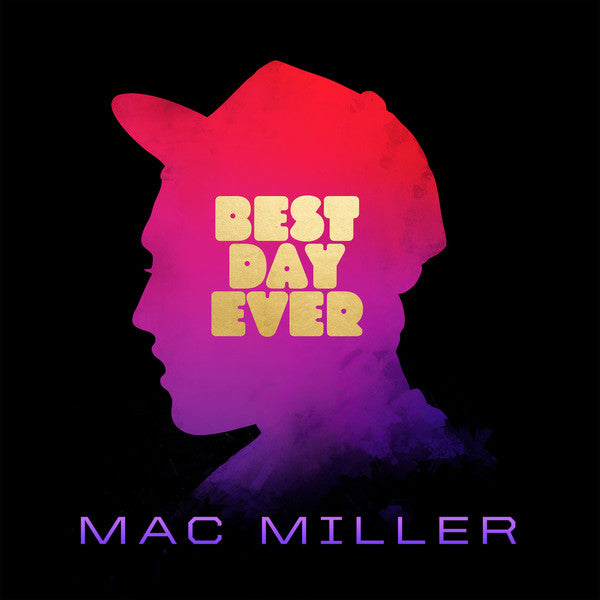 LP Mac Miller ‎– Best Day Ever