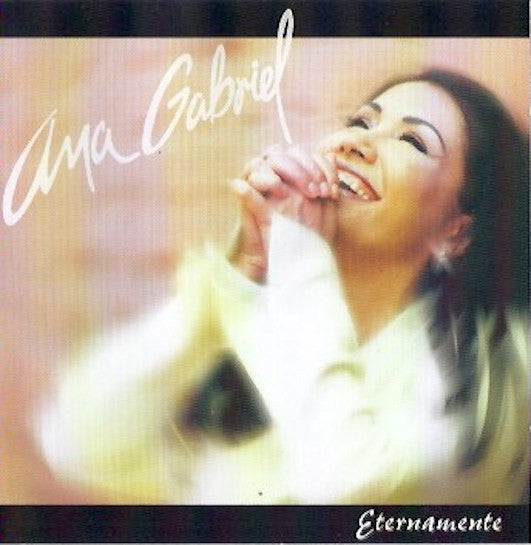 CD Eternamente - Ana Gabriel