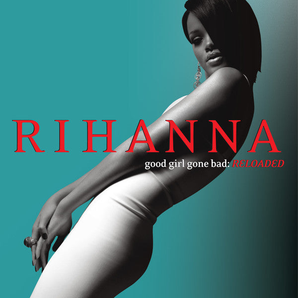 CD Rihanna ‎– Good Girl Gone Bad: Reloaded