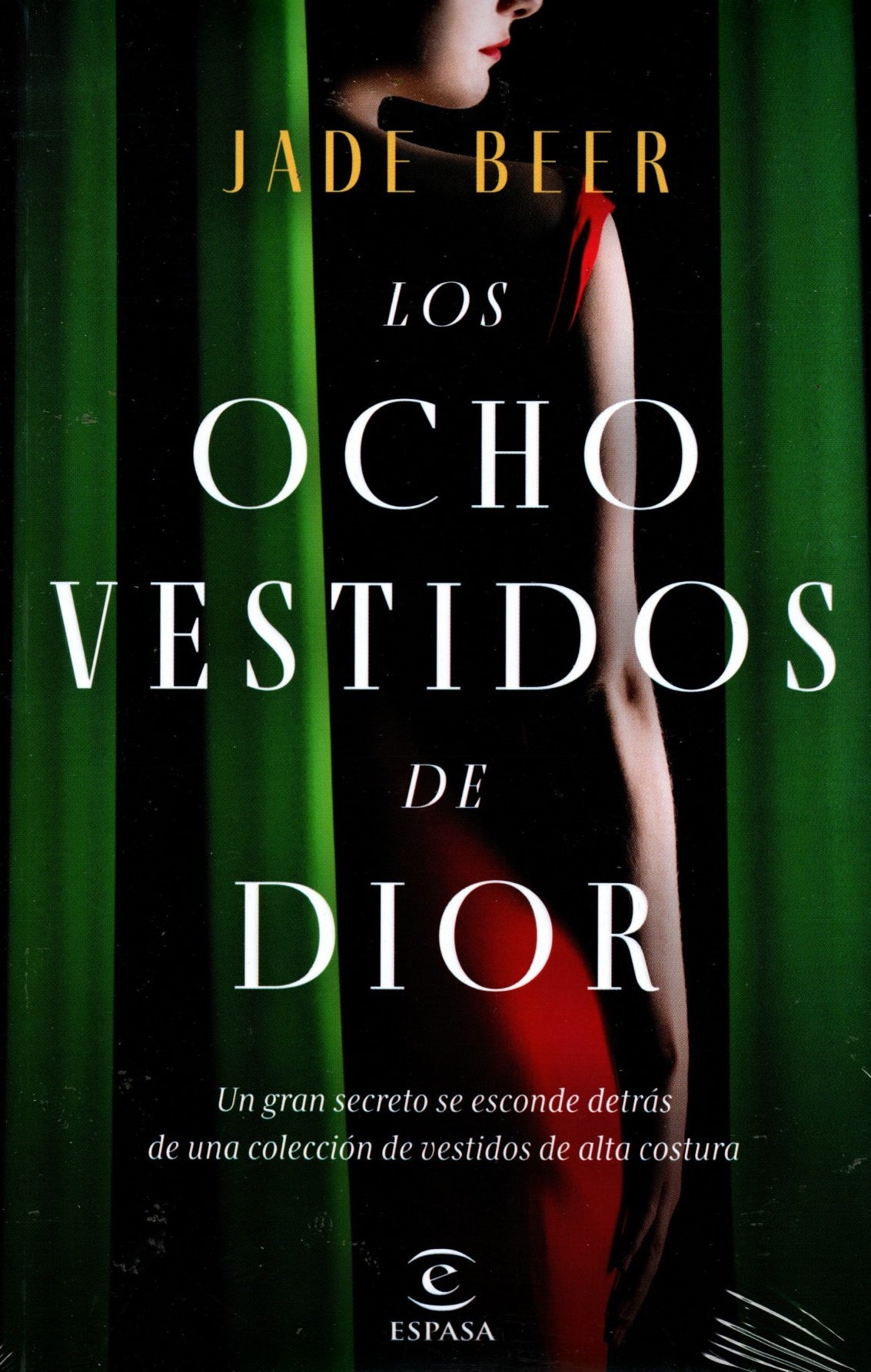 Libro  Jade Beer - Los ocho vestidos de Dior