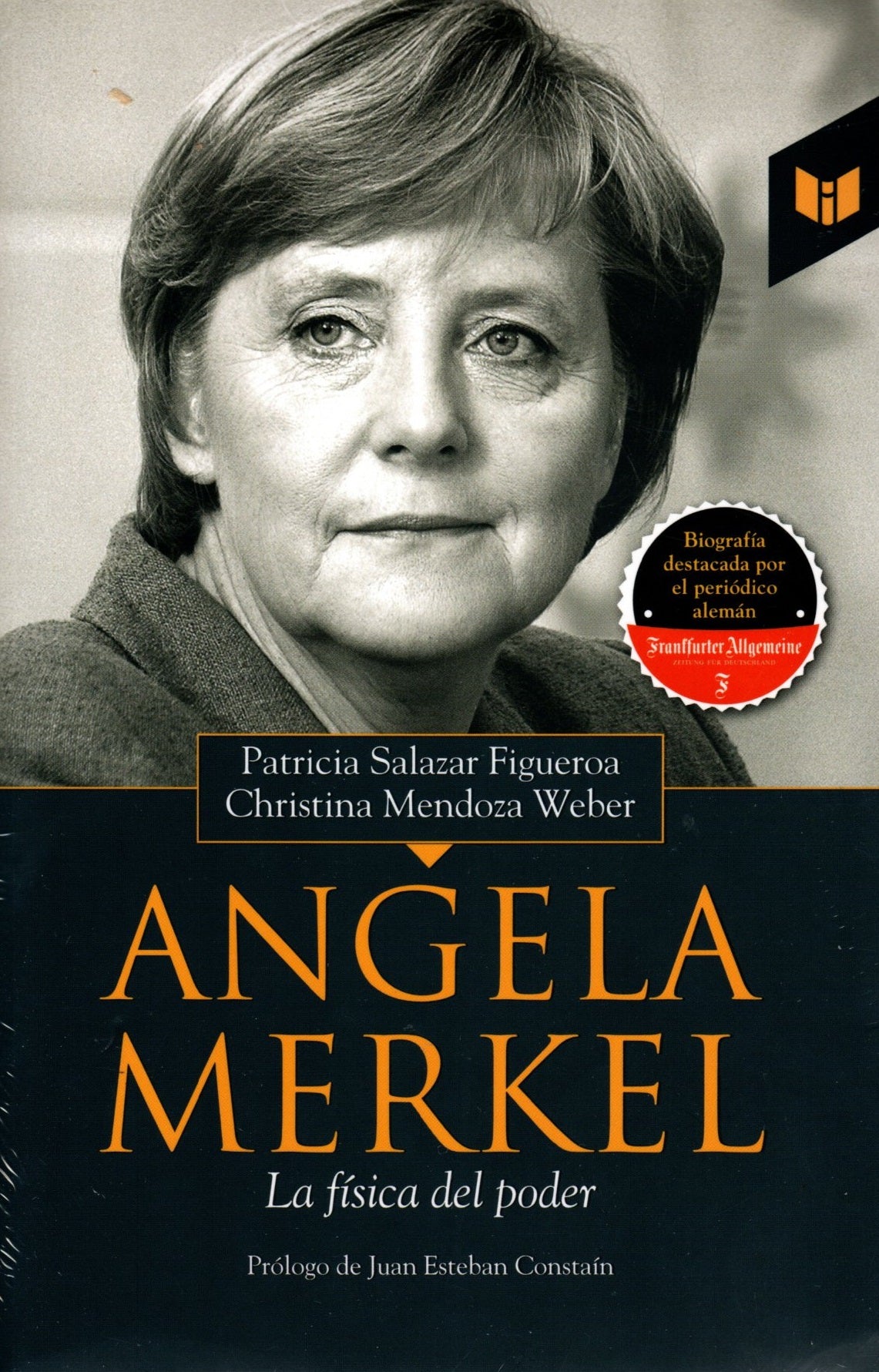 Libro  Patricia Salazar / Cristina Mend - Angela Merkel, La Fisica Del Poder