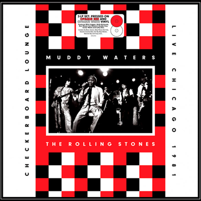 LP X2 Muddy Waters, The Rolling Stones – Checkerboard Lounge - Live Chicago 1981